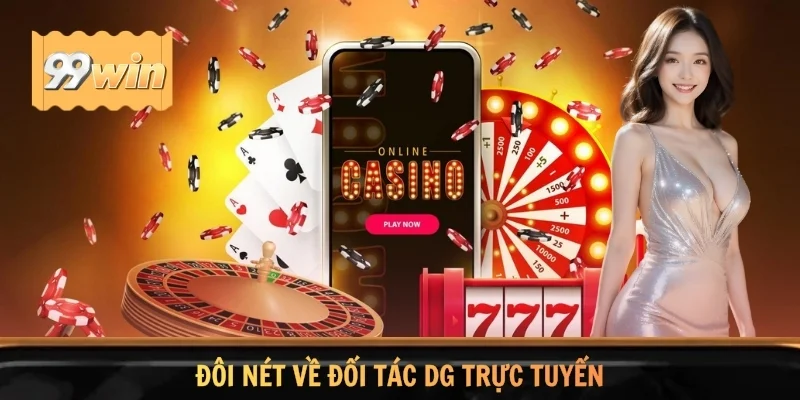 Đôi nét về đối tác DG trực tuyến